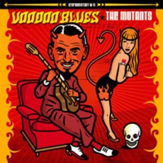 Voodoo Blues mp3 Album by The Mutants