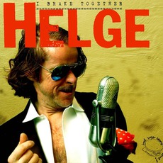 I Brake Together mp3 Album by Helge Schneider