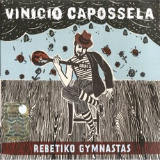 Rebetiko Gymnastas mp3 Album by Vinicio Capossela