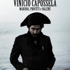 Marinai, Profeti E Balene mp3 Album by Vinicio Capossela
