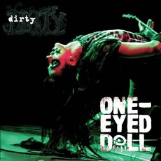 Dirty mp3 Album by One-Eyed Doll