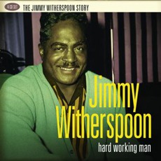 Hard Working Man mp3 Artist Compilation by Jimmy Witherspoon