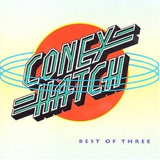 Best Of Three mp3 Artist Compilation by Coney Hatch