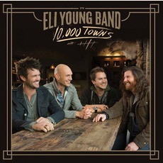 10,000 Towns mp3 Album by Eli Young Band