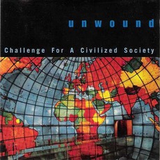 Challenge For A Civilized Society mp3 Album by Unwound