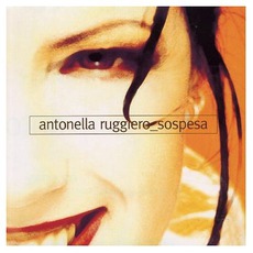 Sospesa mp3 Album by Antonella Ruggiero