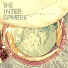 Hold On, Liberty! mp3 Album by The Intersphere