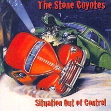 Situation Out Of Control mp3 Album by The Stone Coyotes