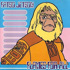 Flames For All mp3 Album by Fatso Jetson