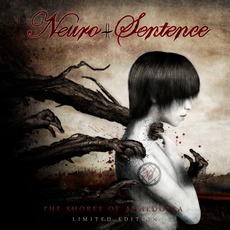 The Shores Of Anhedonia mp3 Album by Neuro-Sentence