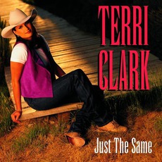 Just The Same mp3 Album by Terri Clark
