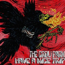 Have A Nice Trip mp3 Album by The Crow Farm