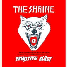 Primitive Blast mp3 Album by The Shrine