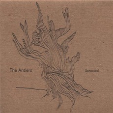 Uprooted mp3 Album by The Antlers