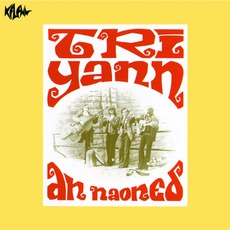 Tri Yann An Naoned mp3 Album by Tri Yann