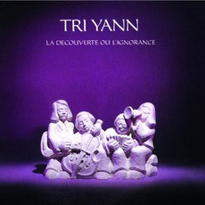 La Découverte Ou L'ignorance mp3 Album by Tri Yann