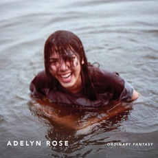 Ordinary Fantasy mp3 Album by Adelyn Rose