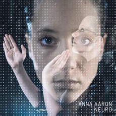 Neuro mp3 Album by Anna Aaron