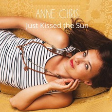 Just Kissed The Sun mp3 Album by Anne Chris