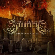 The Arcanum Order mp3 Album by At The Throne Of Judgment