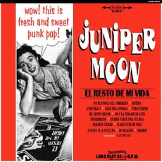 El Resto De Mi VIda mp3 Album by Juniper Moon