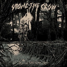 From The Rope To The Oath mp3 Album by Stone The Crow