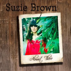 Almost There mp3 Album by Suzie Brown