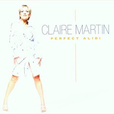 Perfect Alibi mp3 Album by Claire Martin