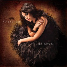 No Covers mp3 Album by No Bad Juju