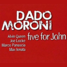 Five For John mp3 Album by Dado Moroni Quintet