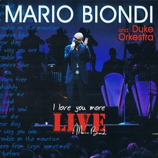 I Love You More Live mp3 Live by Mario Biondi And Duke Orkestra