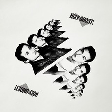 Holy Ghost! (Deluxe Edition) mp3 Album by Holy Ghost!