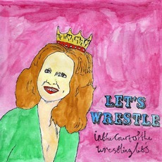 In The Court Of The Wrestling Let's (Limited Edition) mp3 Album by Let's Wrestle