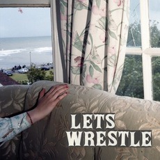 Let's Wrestle mp3 Album by Let's Wrestle