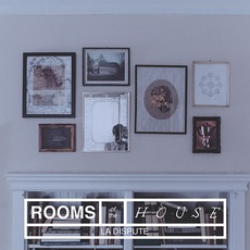 Rooms Of The House mp3 Album by La Dispute