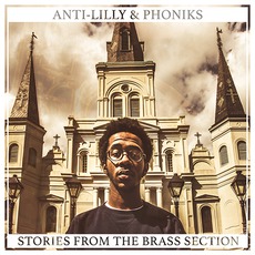 Stories From The Brass Section mp3 Album by Anti-Lilly & Phoniks