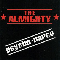 Psycho-Narco mp3 Album by The Almighty