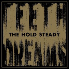 Teeth Dreams mp3 Album by The Hold Steady