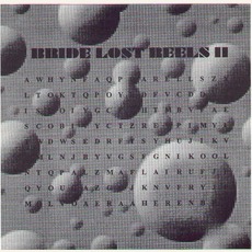 Lost Reels II mp3 Artist Compilation by Bride