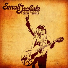 Cheap Tequila mp3 Album by Small Jackets