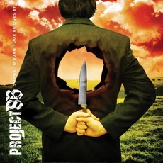 Songs To Burn Your Bridges By (Re-Issue) mp3 Album by Project 86