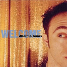 Welcome mp3 Album by Dharma Bums