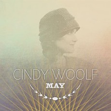May mp3 Album by Cindy Woolf