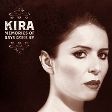 Memories Of Days Gone By mp3 Album by Kira
