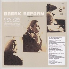 Fractures: Special Edition mp3 Album by Break Reform