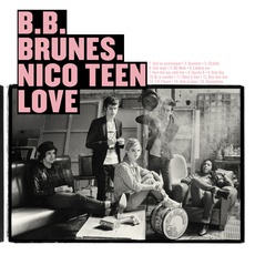 Nico Teen Love mp3 Album by BB Brunes