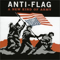 A New Kind Of Army mp3 Album by Anti-Flag