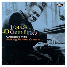 Greatest Hits: Walking To New Orleans mp3 Artist Compilation by Fats Domino