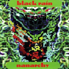 Nanarchy mp3 Album by Black Rain