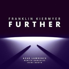 Further mp3 Album by Franklin Kiermyer